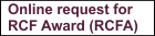 Online application for the RCF Award (RCFA)