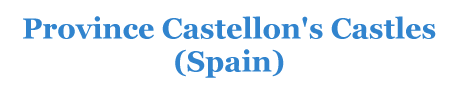 Province Castellon Castles